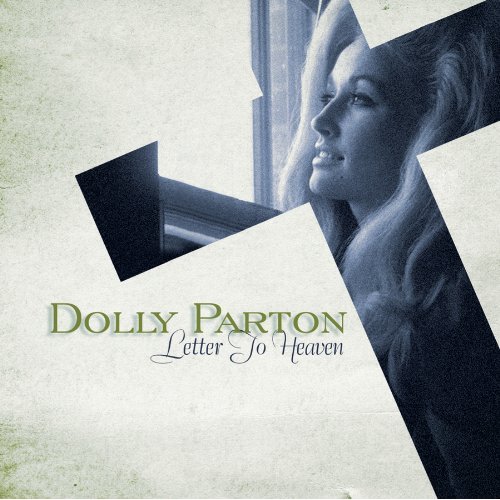 Dolly Parton “Letter to Heaven: Songs of Faith & Inspiration” Album Review