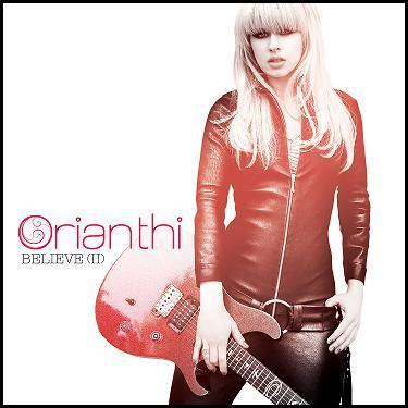 Orianthi Believe (II) CD Giveaway – Ends 06/22