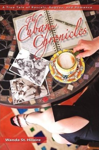"The Cuban Chronicles" by Wanda St. Hilaire – Review