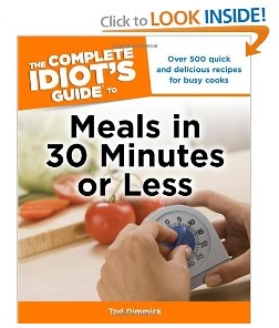 The Complete Idiot’s Guide to Meals In 30 Minutes or Less Review