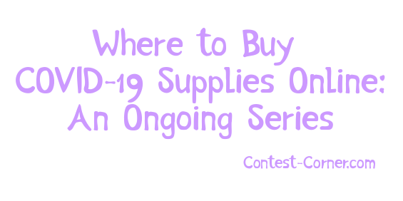 Where to Buy COVID-19 Supplies Online: Introducing a New Series