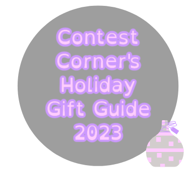Contest Corner’s 15th Annual Holiday Gift Guide